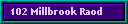 102 Millbrook Raod